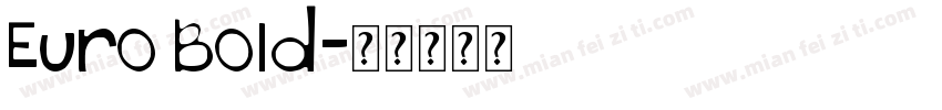 Euro Bold字体转换